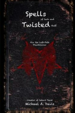 Cover of Spells of Such and Twisted Stuff