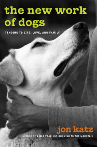 Cover of The New Work of Dogs