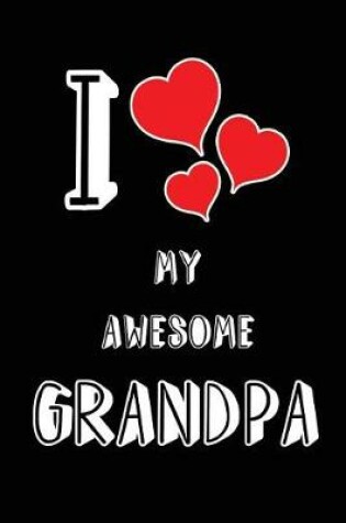 Cover of I Love My Awesome Grandpa