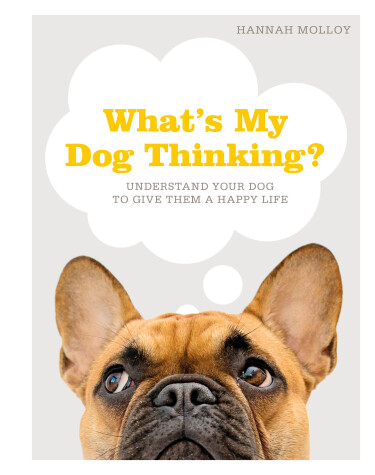 Book cover for What's My Dog Thinking?