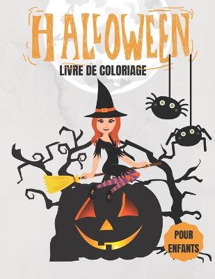 Book cover for Halloween livre de coloriage pour enfant