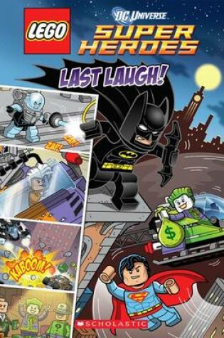 Cover of Lego DC Superheroes: Last Laugh (Comic Reader #2)