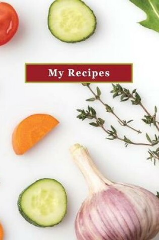 Cover of Low Vision My Recipes Blank Personal Cookbook