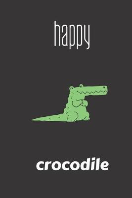 Book cover for happy crocodile