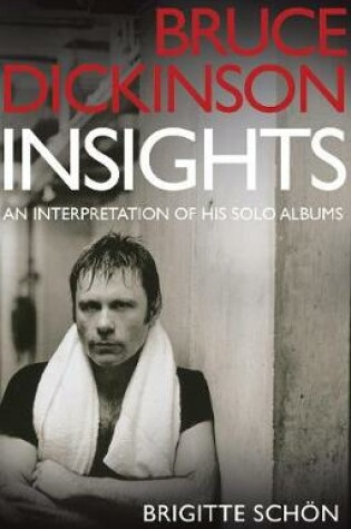 Cover of Bruce Dickinson: Insights