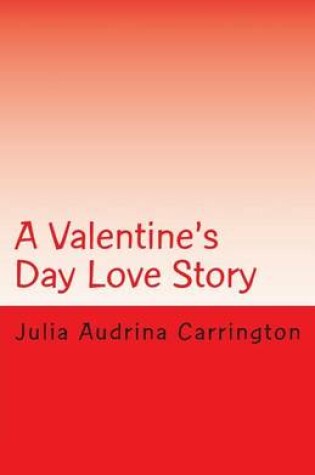 Cover of A Valentine's Day Love Story