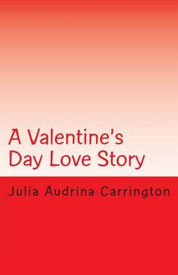 Book cover for A Valentine's Day Love Story