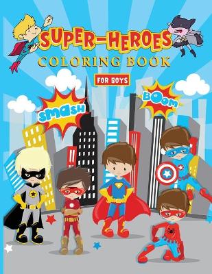 Book cover for Super-Heroes Coloring Book for Boys