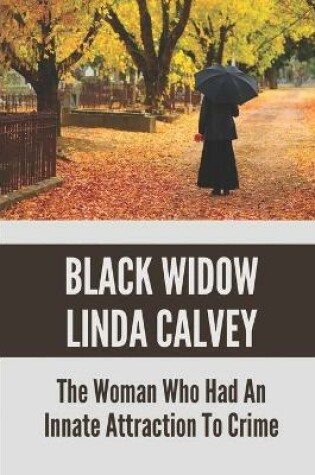 Cover of Black Widow Linda Calvey