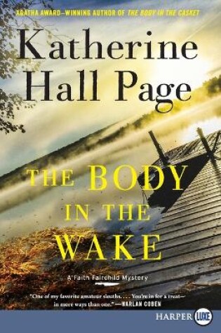 Cover of The Body In The Wake [Large Print]