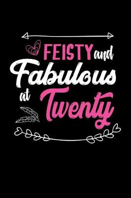 Book cover for Feisty & Fabulous at Twenty
