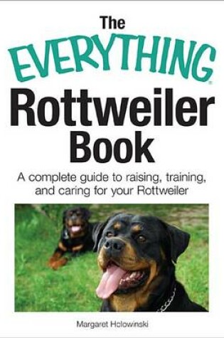 Cover of The Everything Rottweiler Book