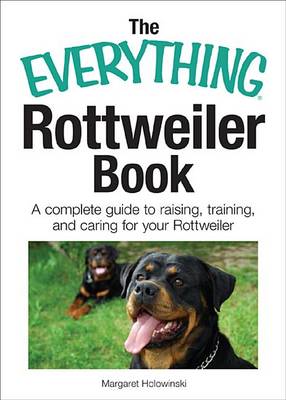 Cover of The Everything Rottweiler Book