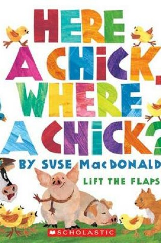 Cover of Here a Chick, Where a Chick?