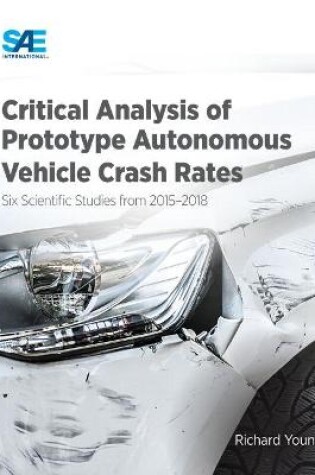 Cover of Critical Analysis of Prototype Autonomous Vehicle Crash Rates
