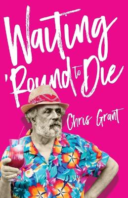 Book cover for Waiting 'Round To Die
