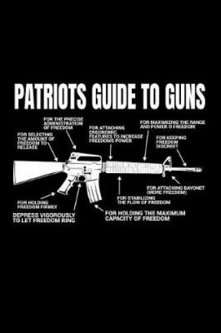 Cover of Patriots Guide to Guns