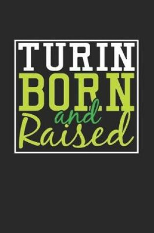 Cover of Turin Born And Raised