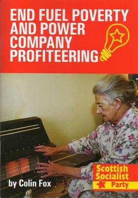 Book cover for End Fuel Poverty & Power Company Profiteering