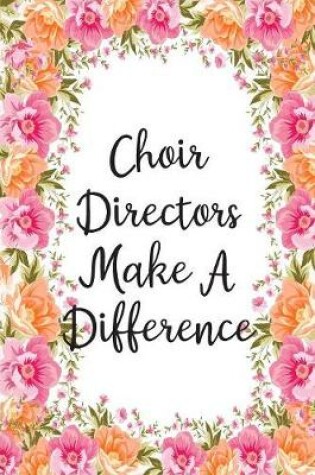 Cover of Choir Directors Make A Difference