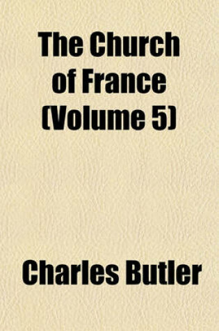 Cover of The Church of France (Volume 5)