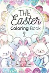 Book cover for The EASTER Coloring Book 2