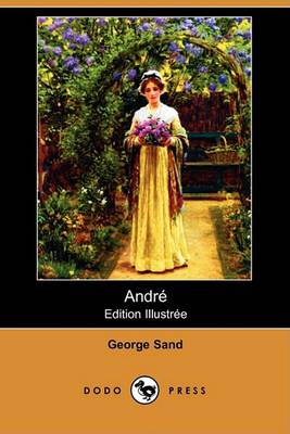 Book cover for Andre (Edition Illustree) (Dodo Press)
