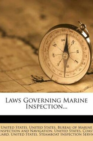 Cover of Laws Governing Marine Inspection...