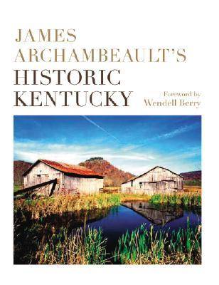 Cover of James Archambeault's Historic Kentucky