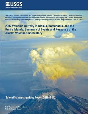 Book cover for 2007 Volcanic Activity in Alaska, Kamchatka, and the Kurile Islands