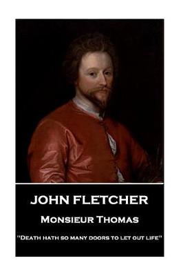 Book cover for John Fletcher - Monsieur Thomas