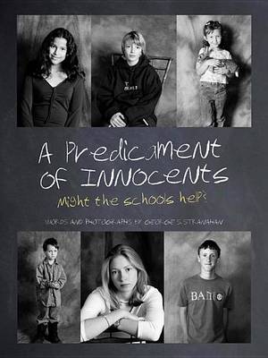 Cover of A Predicament of Innocents: Might the Schools Help?