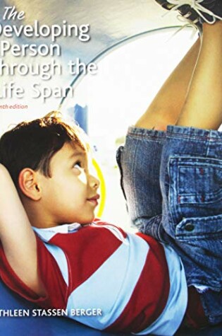 Cover of Developing Person Through the Life Span, 10e Paper Version & Launchpad for Berger's Developing Person Through Life Span 10e (Six Month Access)