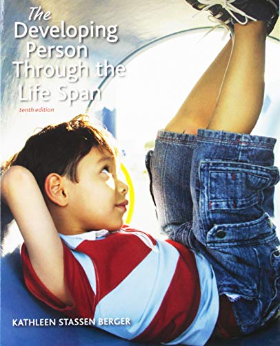 Book cover for Developing Person Through the Life Span, 10e Paper Version & Launchpad for Berger's Developing Person Through Life Span 10e (Six Month Access)