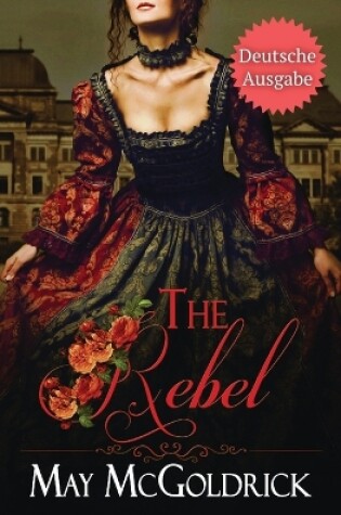 Cover of The Rebel (DIE REBELLIN)