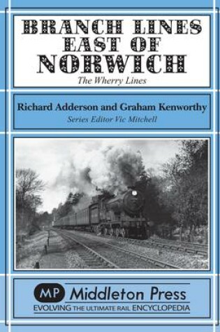 Cover of Branch Lines East of Norwich