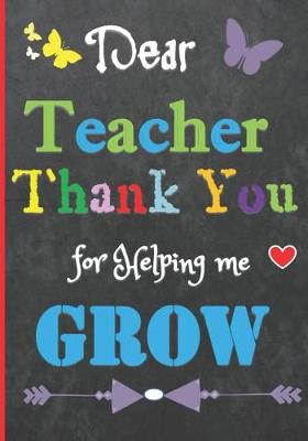 Book cover for Dear Teacher Thank You for Helping Me Grow