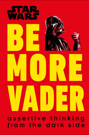 Cover of Star Wars Be More Vader