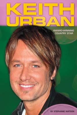 Book cover for Keith Urban: Award-Winning Country Star