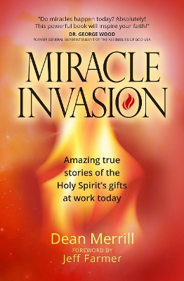 Book cover for Miracle Invasion: Amazing True Stories of God at Work Today