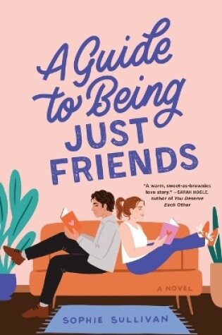 Cover of A Guide to Being Just Friends