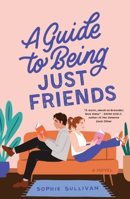 Book cover for A Guide to Being Just Friends