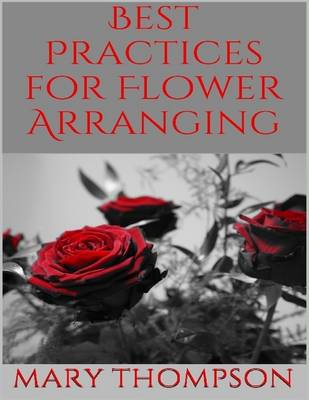 Book cover for Best Practices for Flower Arranging