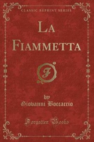 Cover of La Fiammetta (Classic Reprint)
