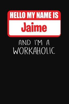 Book cover for Hello My Name Is Jaime