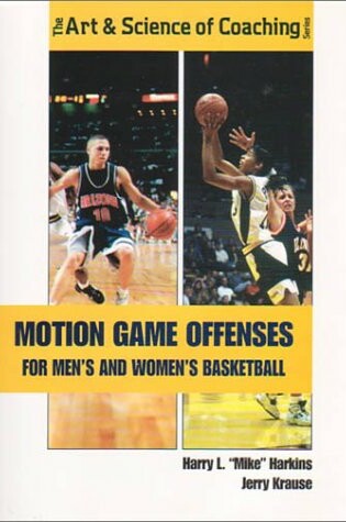 Cover of Motion Game Offenses for Men's and Women's Basketball