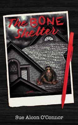 Cover of The Bone Shelter