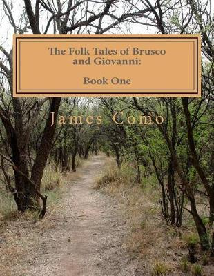 Book cover for The Folk Tales Of Brusco And Giovanni