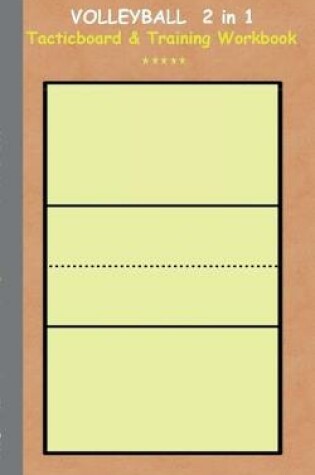 Cover of Volleyball 2 in 1 Tacticboard and Training Workbook