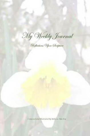 Cover of My Weekly Journal - Reflections Upon Scripture